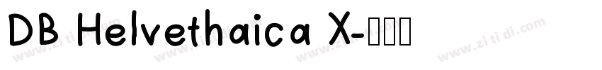 DB Helvethaica X字体转换